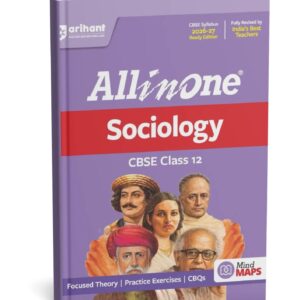 CLASS 12 SOCIOLOGY ALL IN ONE