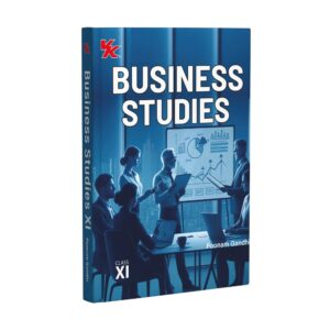 Class 11 POONAM GANDHI [BUSINESS STUDIES]